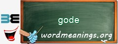 WordMeaning blackboard for gode
